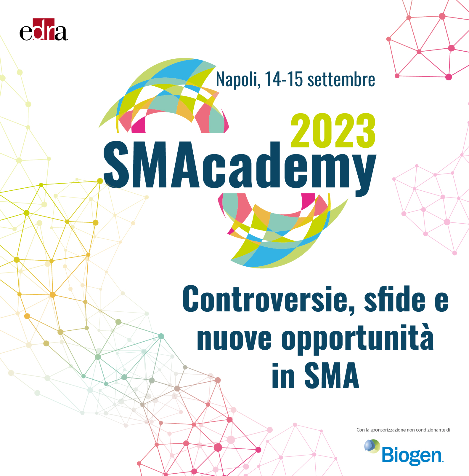 SMAcademy 2023 - Controversie, sfide e nuove opportunità in SMA